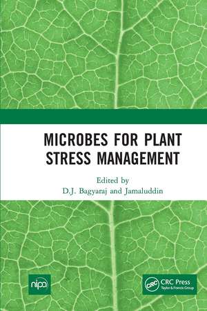 Microbes for Plant Stress Management de D.J. Bagyaraj