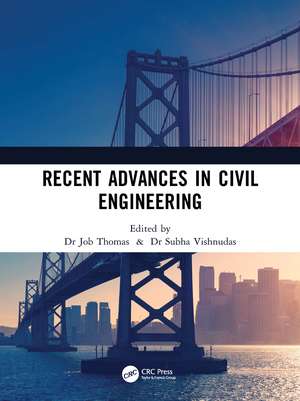 Recent Advances in Civil Engineering de Job Thomas