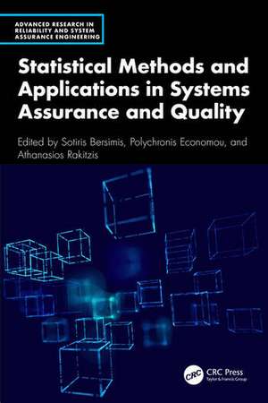 Statistical Methods and Applications in Systems Assurance and Quality de Athanasios Rakitzis