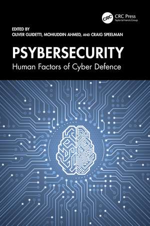 Psybersecurity: Human Factors of Cyber Defence de Oliver Guidetti