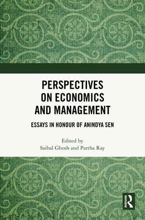 Perspectives on Economics and Management: Essays in Honour of Anindya Sen de Saibal Ghosh