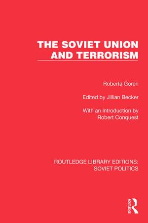 The Soviet Union and Terrorism de Roberta Goren