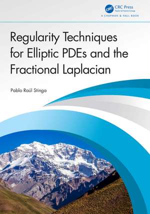 Regularity Techniques for Elliptic PDEs and the Fractional Laplacian de Pablo Raúl Stinga