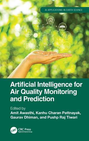 Artificial Intelligence for Air Quality Monitoring and Prediction de Amit Awasthi