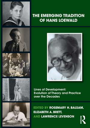 The Emerging Tradition of Hans Loewald de Rosemary H. Balsam