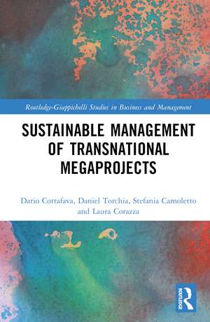 Sustainable Management of Transnational Megaprojects de Dario Cottafava