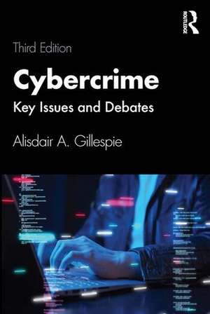 Cybercrime de Alisdair A. Gillespie
