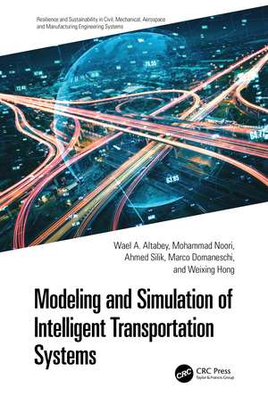 Modeling and Simulation of Intelligent Transportation Systems de Wael A. Altabey