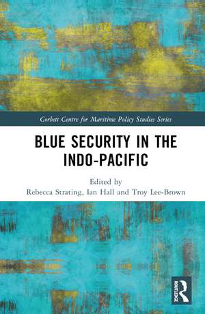 Blue Security in the Indo-Pacific de Ian Hall