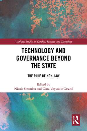 Technology and Governance Beyond the State: The Rule of Non-Law de Nicole Stremlau