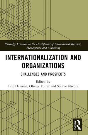 Internationalization and Organizations: Challenges and Prospects de Eric Davoine