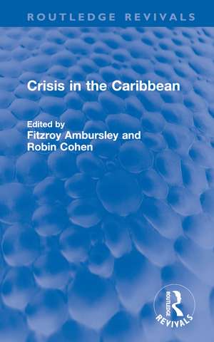 Crisis in the Caribbean de Fitzroy Ambursley