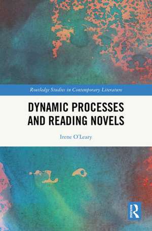 Dynamic Processes and Reading Novels de Irene O'Leary