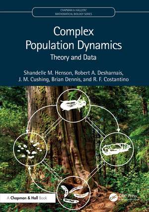 Complex Population Dynamics: Theory and Data de Shandelle M. Henson