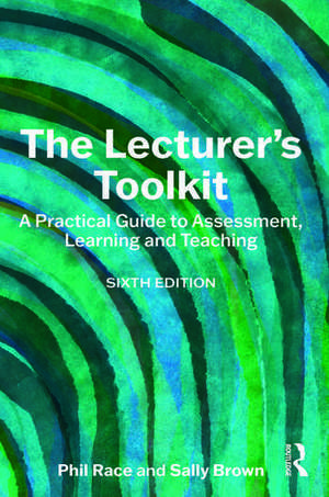 The Lecturer's Toolkit de Phil Race