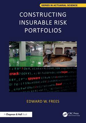 Constructing Insurable Risk Portfolios de Edward W. Frees
