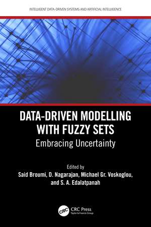 Data-Driven Modelling with Fuzzy Sets: Embracing Uncertainty de Said Broumi