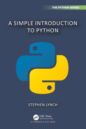 A Simple Introduction to Python de Stephen Lynch