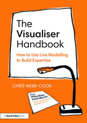 The Visualiser Handbook de Chris Webb-Cook