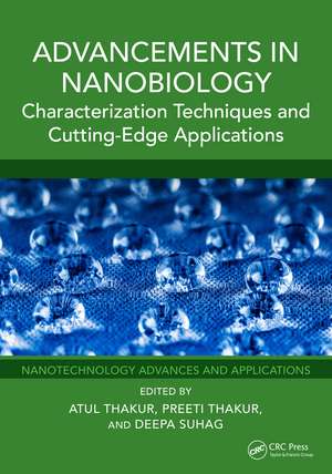 Advancements in Nanobiology: Characterization Techniques and Cutting-Edge Applications de Atul Thakur