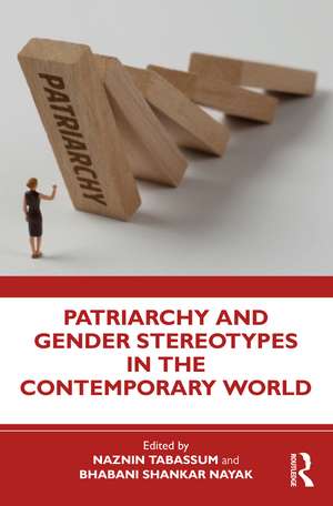 Patriarchy and Gender Stereotypes in the Contemporary World de Naznin Tabassum