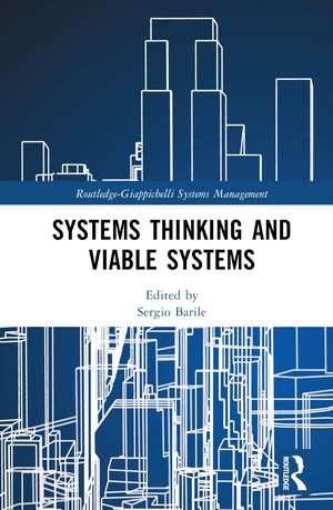 Systems Thinking and Viable Systems de Sergio Barile