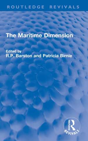 The Maritime Dimension de Ronald Barston