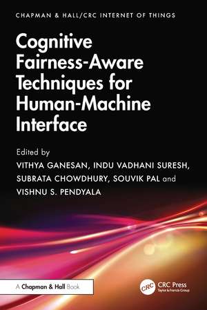 Cognitive Fairness-Aware Techniques for Human-Machine Interface de Vithya Ganesan