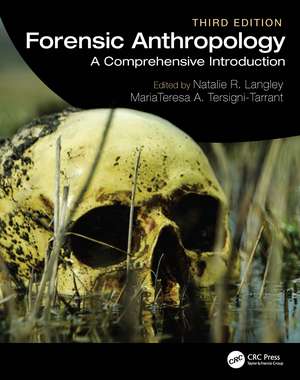 Forensic Anthropology: A Comprehensive Introduction de Natalie R. Langley