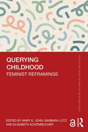 Querying Childhood: Feminist Reframings de Mary E. John