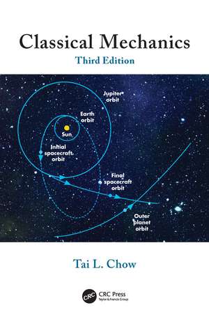 Classical Mechanics de Tai L. Chow