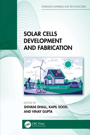 Solar Cells Development and Fabrication de Shivani Dhall