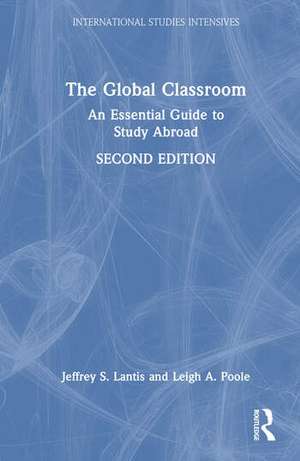 The Global Classroom de Jeffrey S. Lantis