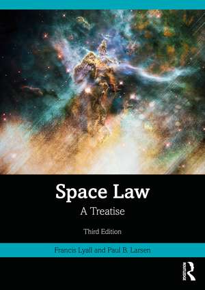 Space Law: A Treatise de Francis Lyall