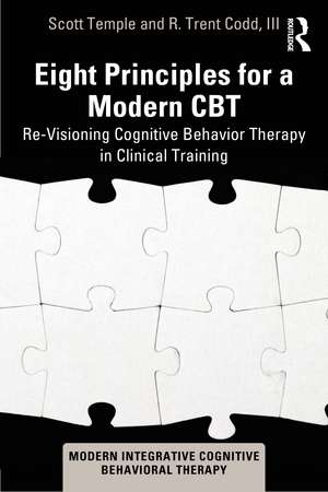 Eight Principles for a Modern CBT de R. Trent Codd III