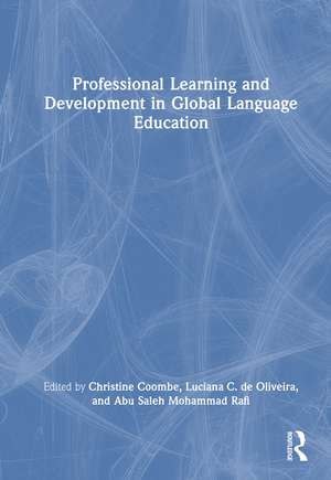 Professional Learning and Development in Global Language Education de Christine Coombe