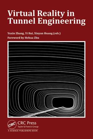Virtual Reality in Tunnel Engineering de Yuxin Zhang