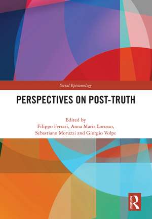 Perspectives on Post-Truth de Filippo Ferrari