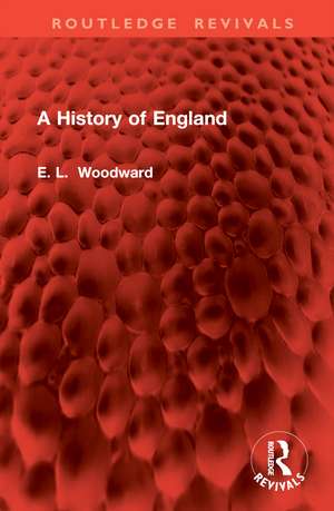 A History of England de Llewellyn Woodward