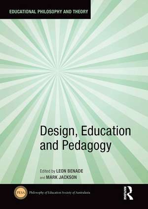 Design, Education and Pedagogy de Leon Benade