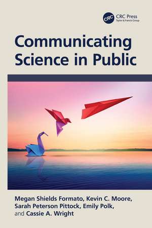 Communicating Science in Public de Megan Shields Formato