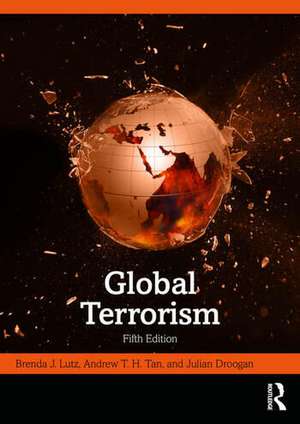 Global Terrorism de Andrew T H Tan