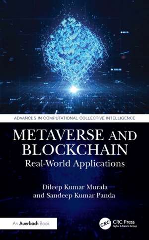 Metaverse and Blockchain: Real-World Applications de Dileep Kumar Murala