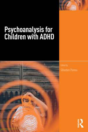 Psychoanalysis for Children with ADHD de Sébastien Ponnou