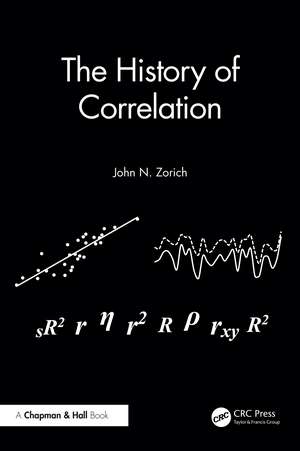 The History of Correlation de John Nicholas Zorich