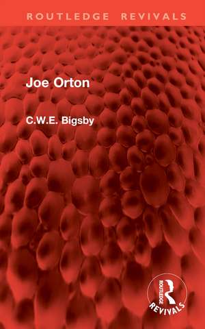 Joe Orton de C.W.E. Bigsby