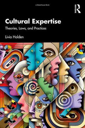 Cultural Expertise de Livia Holden