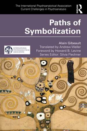 Paths of Symbolization de Alain Gibeault