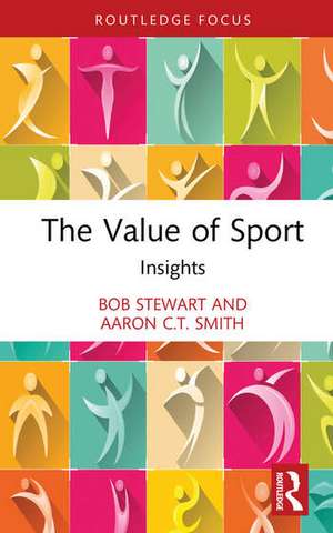 The Value of Sport de Bob Stewart