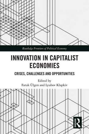 Innovation in Capitalist Economies de Faruk Ulgen